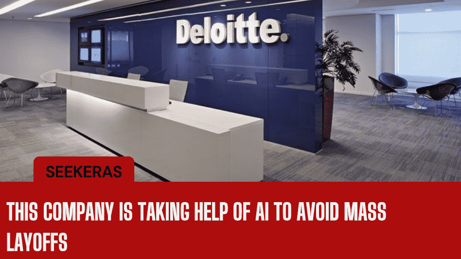 Deloitte is looking to AI to help avoid mass layoffs in future