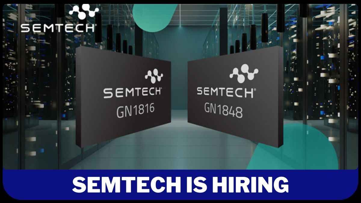 Semtech Recruitment 2024