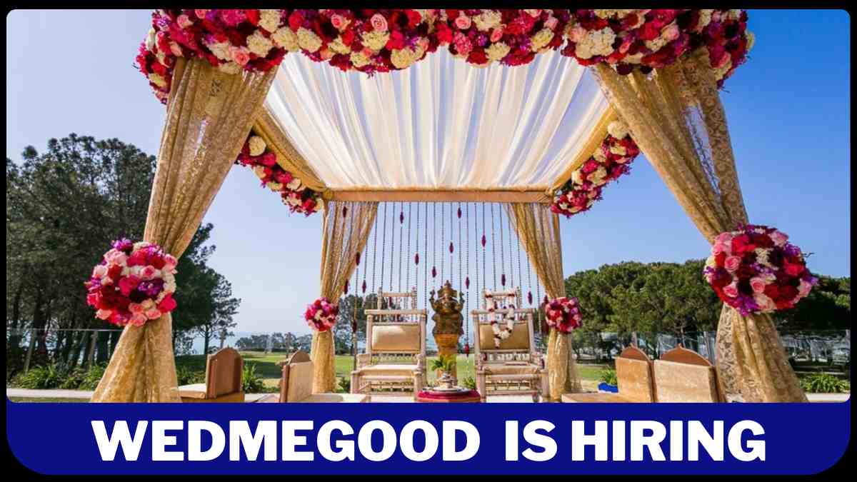 Wedmegood Recruitment 2024
