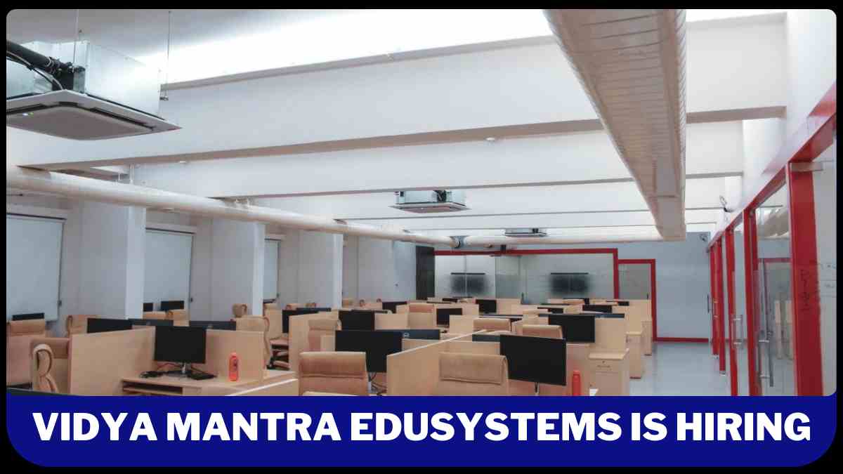 Vidya Mantra Edusystems Mega off campus Drive 2024